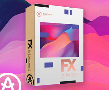 Новый FX Collection 3 от Arturia